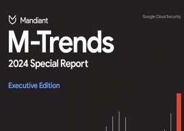 Mandiant Releases 2024 M-Trends Report