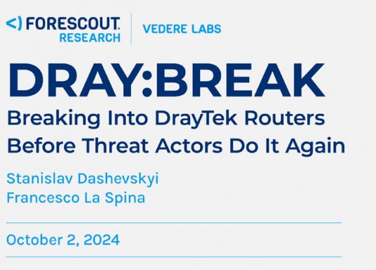 Forescout Identifies Vulnerabilities in DrayTek Routers