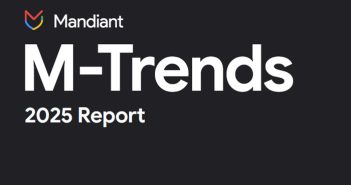 Mandiant Releases Annual M-Trends Report