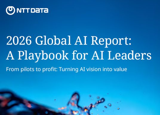 From pilots to profit: NTT DATA’s 2026 Global AI Report