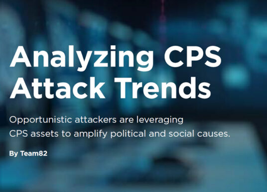 cybercriminals are increasingly targeting global critical infrastructure via CPS